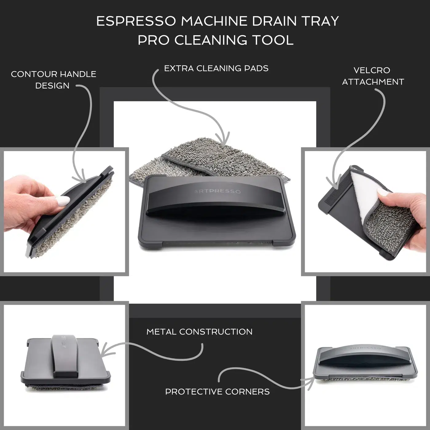 Espresso Machine Drain Tray Pro Cleaning Tool feature callouts: contour handle, extra cleaning pads, hook and loop pad attachment, metal construction and protective corners